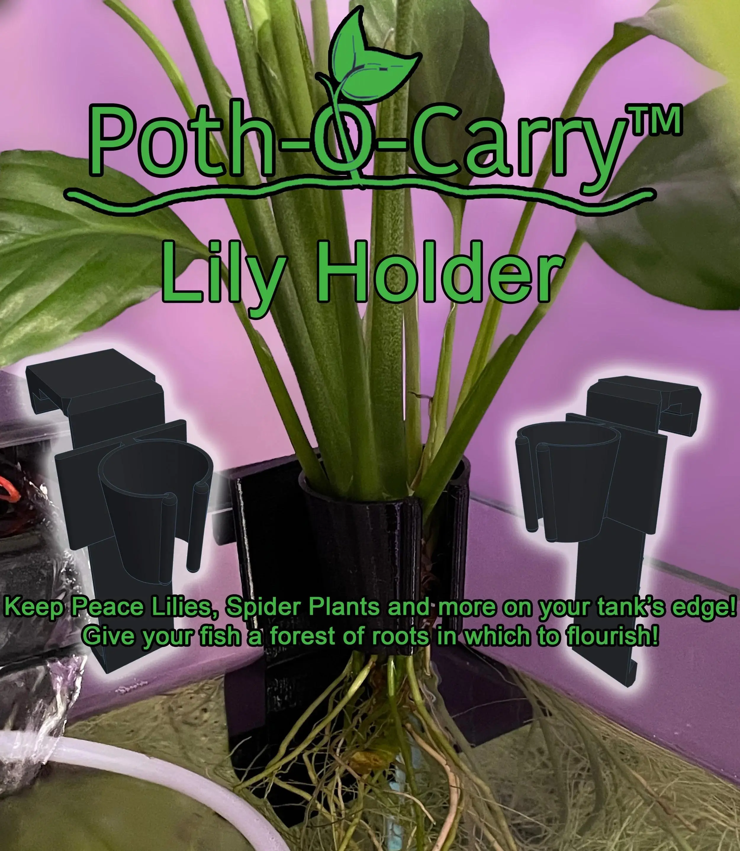 Poth-O-Carry® Lily Holder - Keep Peace Lilies, Spider Plants and more on your tank's edge!