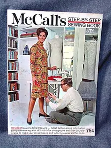 USED-McCall's Step by Step Sewing Book; Revised Guide to Smart Sewing. by Random House (Hardcover)