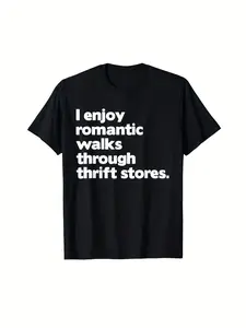 Funny Thrift Store Saying T-Shirt - "I Enjoy Romantic Walks Through Thrift Stores" - Soft Breathable Cotton Crew Neck Tee for Men & Women - Vintage Casual Everyday Shirt - Black with White Text - Perfect Gift for Thrift Lovers, Unisex Clothing, Humorous G