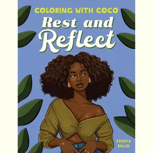 Coloring with Coco: Rest and Reflect: Relaxing Bold and Easy Coloring Book for Adults and Teens, Adult Coloring Books