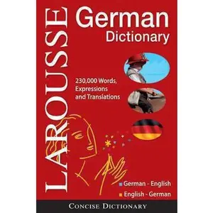 USED-Larousse Concise German Dictionary: German English/English-German by Larousse (Paperback)
