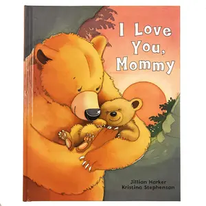 I Love You, Mommy -- Jillian Harker - Hardcover