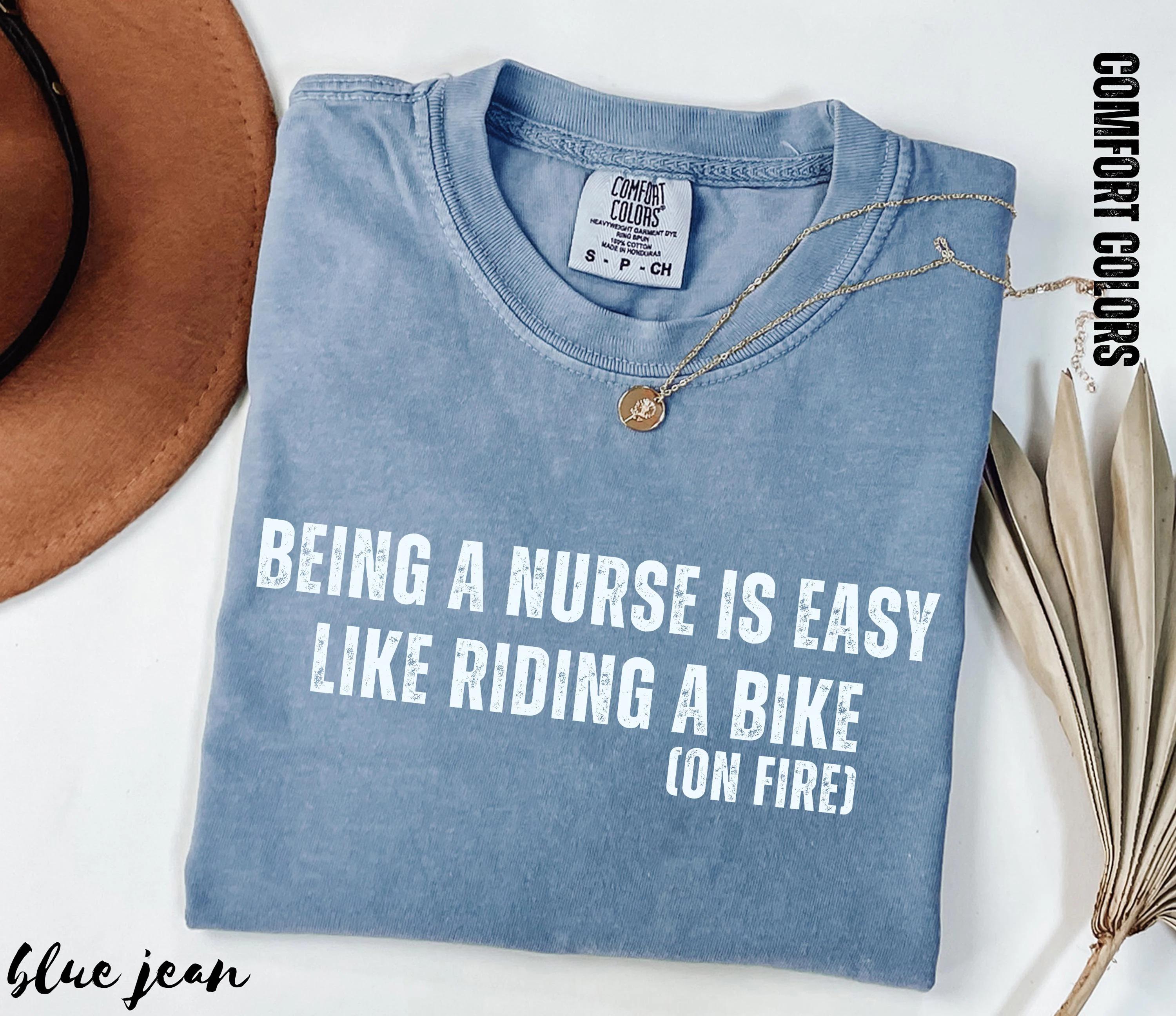Being A Nurse Is Easy Shirt, T-Shirt, Nurse Tee, Nurse Gift, Funny Nurse Tee, Nurses Week Shirt, Nursing School Shirt, Funny Nurse Gift