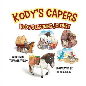 Kody’s Capers - Kody’s Learning Journey