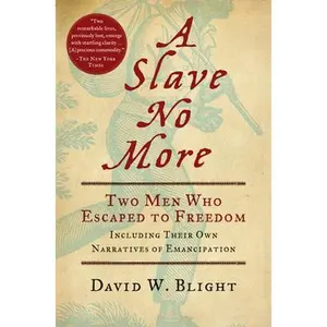 USED-A Slave No More by Blight, David W. (Paperback)
