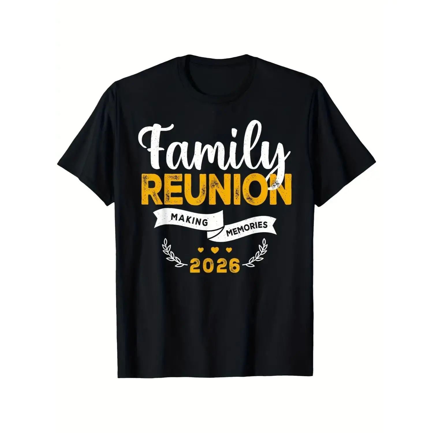 Family Reunion 2026 Matching T Shirts Making Memories & Creating Traditions Slogan Black with White & Yellow Lettering Loose Fit Adult Casual Shirts for Group Outfits Family Reunion Party ApsuitaUnisex 2026 Black T-Shi Streetwear Menswear Basic Print Soft