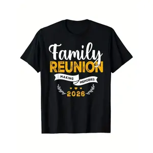 Family Reunion 2026 Matching T Shirts Making Memories & Creating Traditions Slogan Black with White & Yellow Lettering Loose Fit Adult Casual Shirts for Group Outfits Family Reunion Party ApsuitaUnisex 2026 Black T-Shi Streetwear Menswear Basic Print Soft