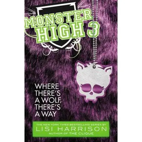 USED Book - Monster High: Where There's a Wolf, There's a Way by Lisi Harrison (Paperback) - english