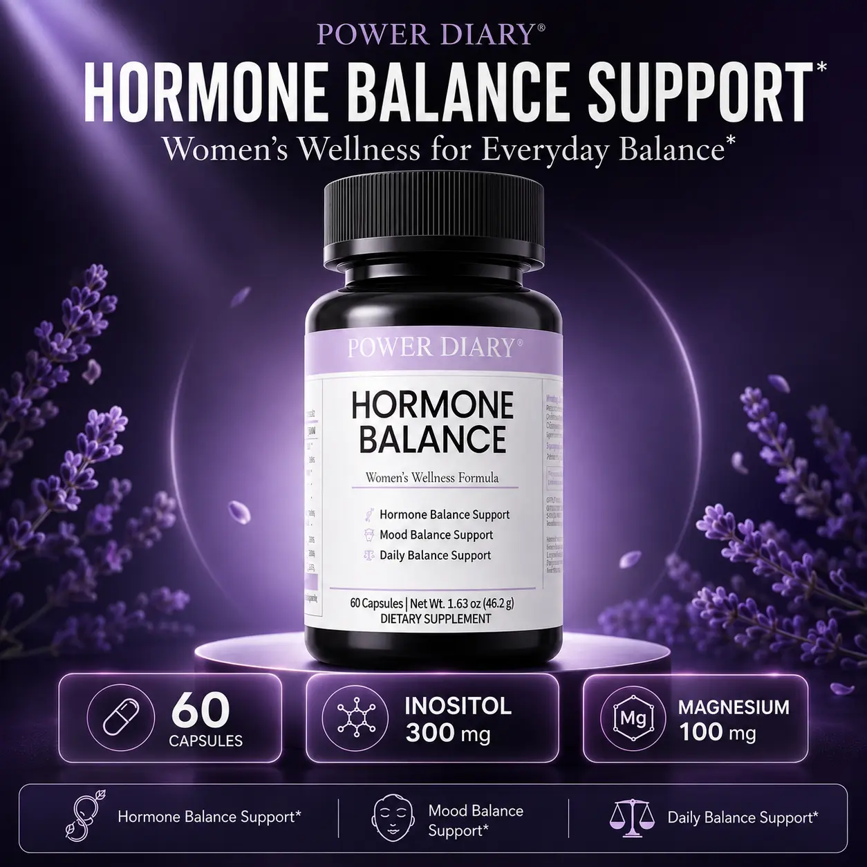 POWER DIARY Hormone Balance Support Supplement for Women, Inositol, Magnesium, Ashwagandha, Rhodiola & Chaste Tree Berry, Mood & Daily Balance Support, 60 Capsules