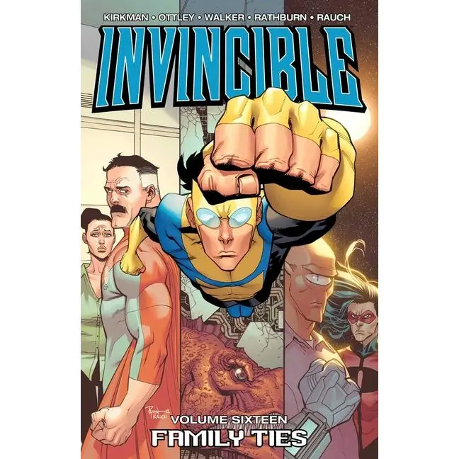 Invincible Volume 16: Family Ties by Robert Kirkman (Paperback)