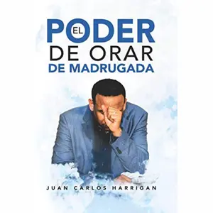 El poder de orar de madrugada (Spanish Edition)