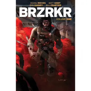 Brzrkr Vol. 1 -- Keanu Reeves - Paperback