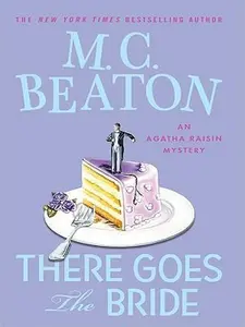 USED Book - There Goes the Bride (Thorndike Press Large Print Mystery) by M. C. Beaton (Hardcover) - english