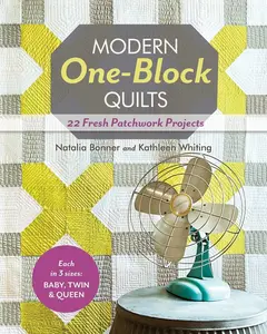 USED-Modern One-Block Quilts - Print-On-Demand Edition: 22 Fresh Patchwork Projects by Bonner, Natalia Whiting (Paperback)