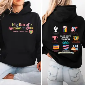 Big Fan Of Human Rights Two Sides Hoodie, Human Rights Shirt, Social Justice, Political Protest, Unisex Sweater Pullover Tee