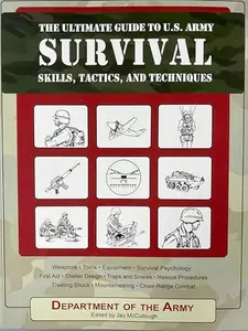 USED-Ultimate Guide to U.S. Army Survival Skills, Tactics, and Techniques by Jay (editor) (Paperback)