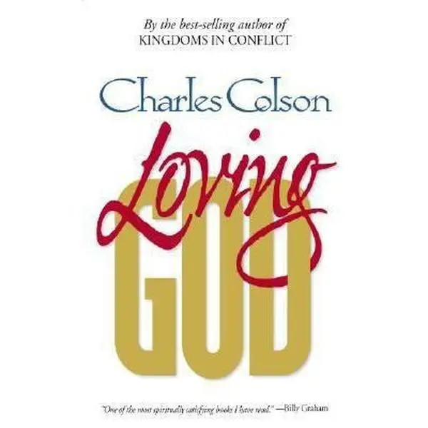USED-Loving God by Charles Colson (Paperback)