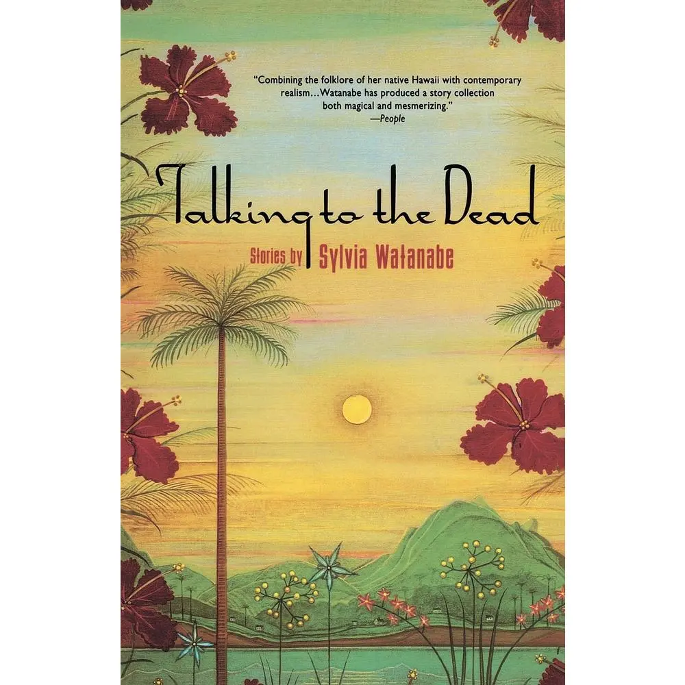 USED-Talking to the Dead by Watanabe, Sylvia (Paperback)