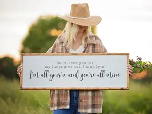 I'm All Your'n Lyrics Sign, Tylerr Childerss Song Lyrics, I'll Love You Til My Lungs Give Out, Country Music Lyrics No Frame. Wedding Gift