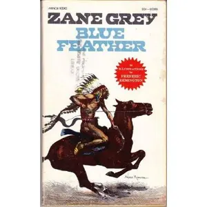USED-Blue Feather by Zane Grey (Paperback)