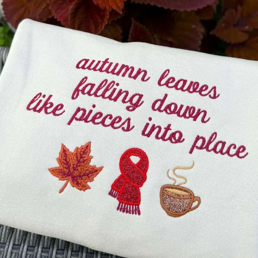 All Too Well Embroidered Crewneck Sweatshirt - Glitter HTV, Cozy Season, Fall Time