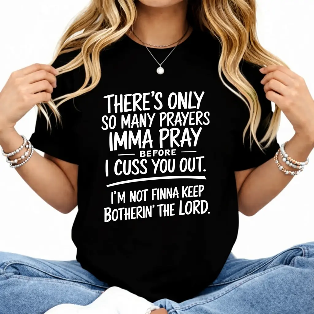 Women's Crew Neck Shortsleeve Casual T-Shirt - Limited Edition Streetwear Top, Lightweight Summer Cotton, Comfortable Relaxed Fit, Prayers and Cursing Design, Everyday Wear, Ideal for Gifting (Women's Clothes)