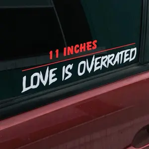 "Love Is Overrated" Bumper Sticker - Bold Statement Permanent Adhesive Vinyl Decal, 11x2 in DIY Scrapbooking Sticker, Cars Accessories for Laptops, Breakup Gift