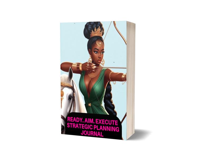 Ready. Aim. Execute Strategic Planning Journal