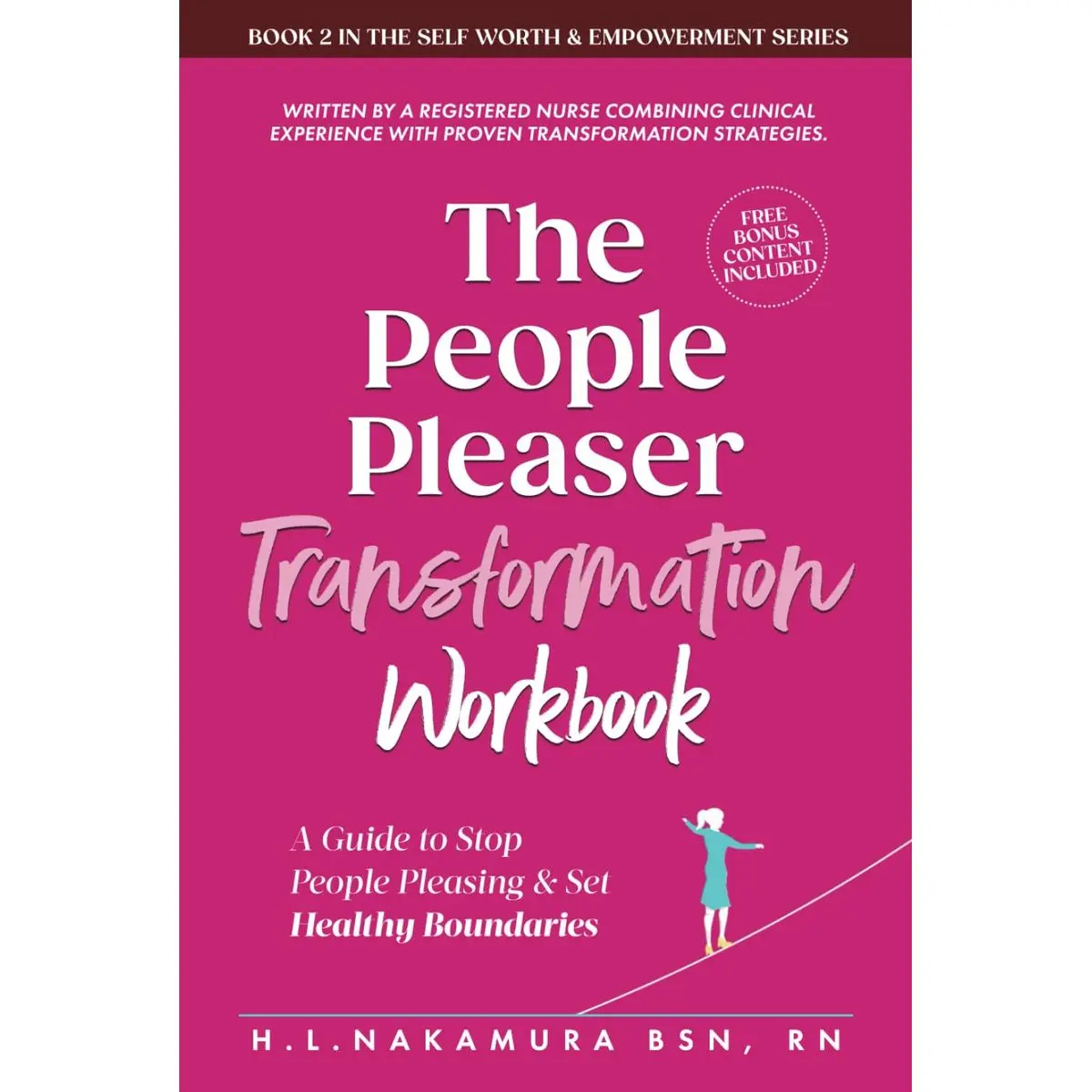 The People Pleaser Transformation Workbook: A Guide to Stop People Pleasing & Set Healthy Boundaries (Self-Worth and Personal Empowerment) Hardcover – December 20, 2024
