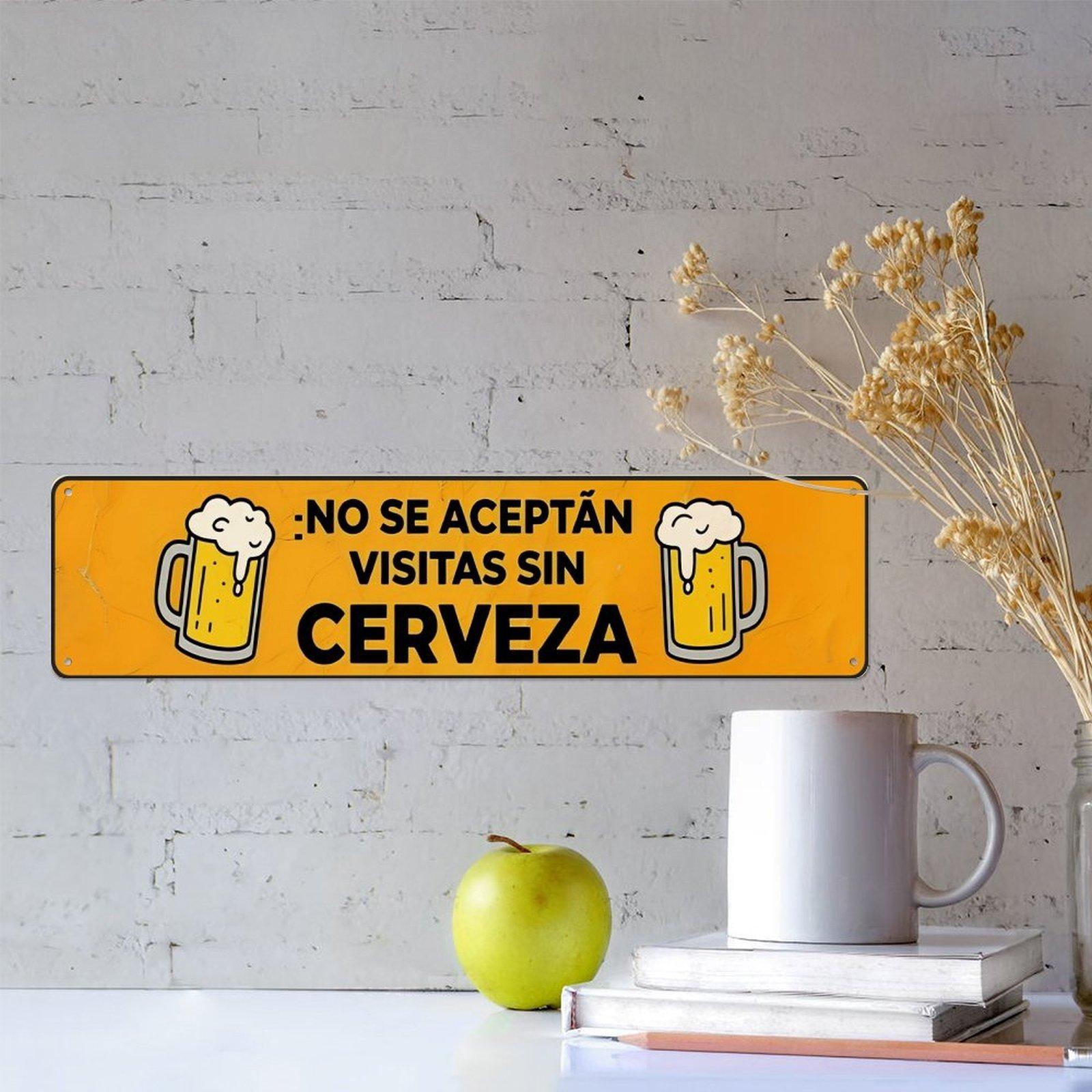 No Se Aceptan Visitas Sin Cerveza Metal Sign, 4x16 Inch Funny Spanish Beer Bar Sign, Vintage Retro Aluminum Wall Decor for Home Bar Man Cave Garage with Pre-drilled Holes