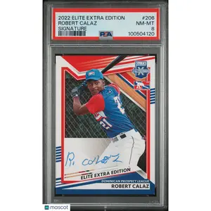2022 Panini Elite Extra Edition Robert Calaz #206 Signature PSA 8