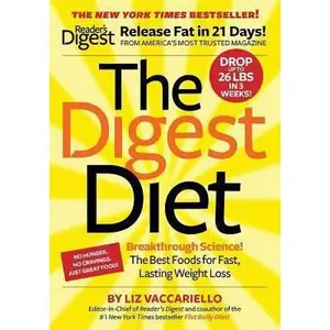 USED-The Digest Diet: The Best Foods for Fast, Lasting Weight Loss by Editors of Reader's Digest (Paperback)