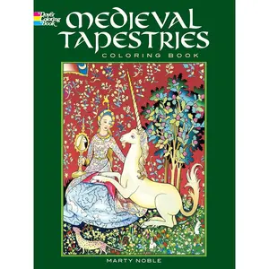 Medieval Tapestries Coloring Book (Dover Fashion Coloring Book) Paperback – Coloring Book, September 10, 2004