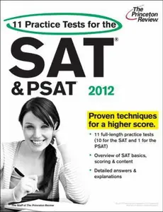 USED-11 Practice Tests for the SAT and PSAT, 2012 Edition (College Test Preparation) by Princeton Review (Paperback)