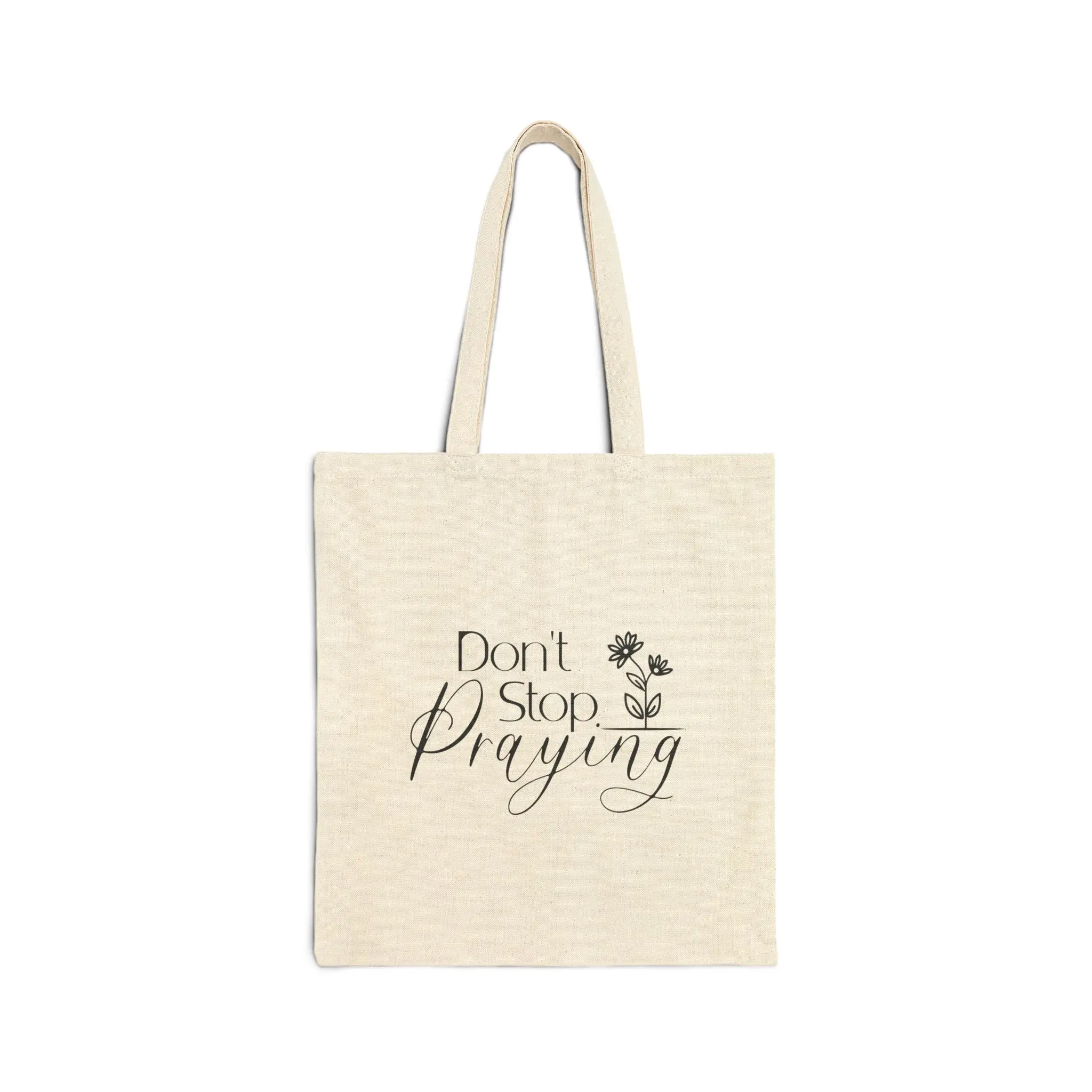 Don’t Stop Praying Christian Canvas Tote Bag – Floral Faith Grocery & Bible Study Bag