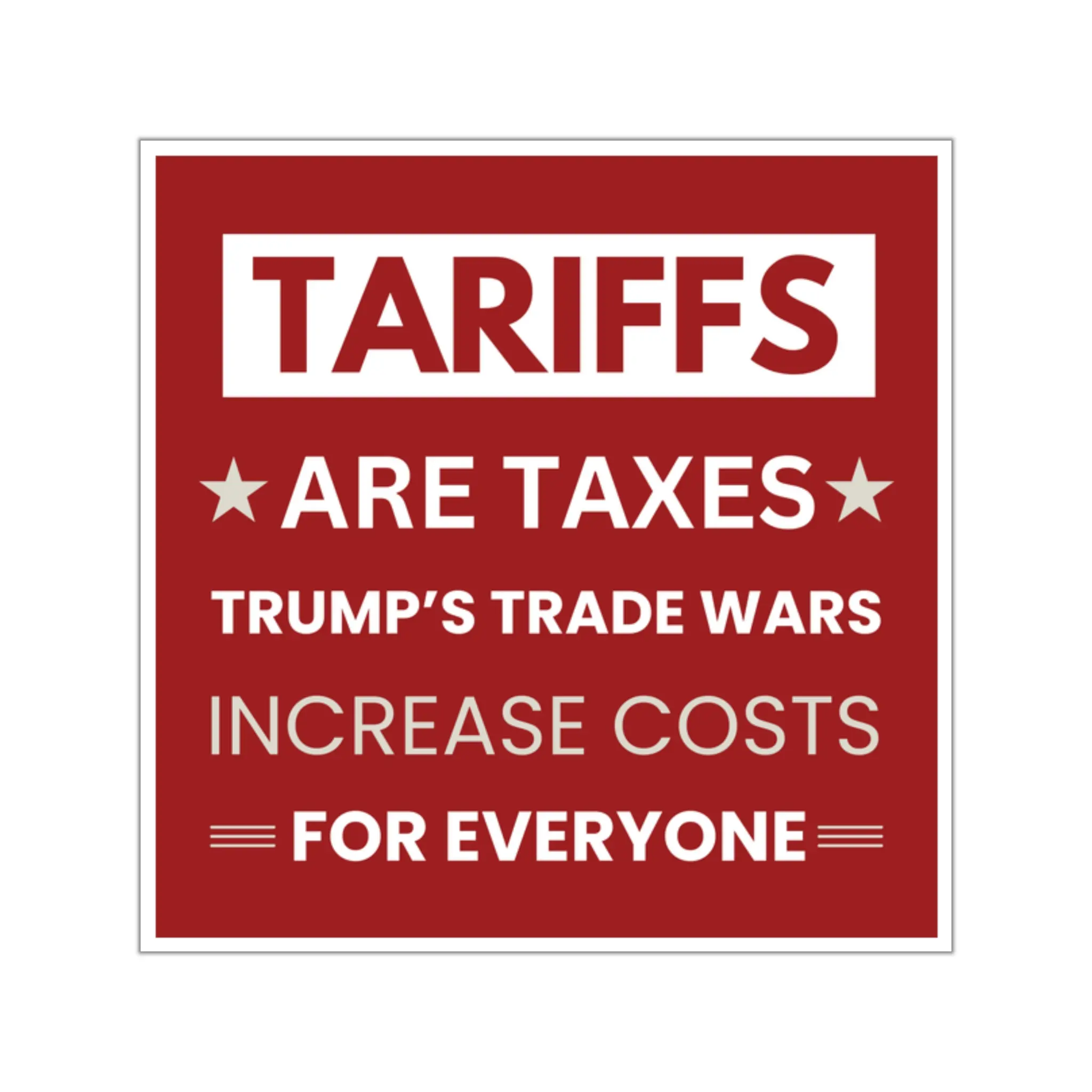 Tariffs Sticker, Trump Decal, Anti Conservative Sticker, Resistance Sticker