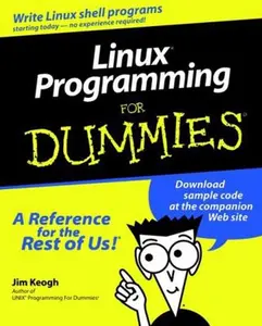 USED-Linux Programming For Dummies by Keogh, Jim (Paperback)