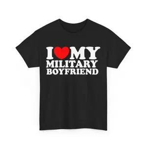 I Love My Military Boyfriend T-Shirt, Military Relationship T-Shirt, Proud Military Girlfriend Gift Shirt, Custom Military Couple T-Shirt