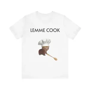 Humorous Cat Meme TShirt Featuring Cute Chef Cat 'Lemme Cook' Ideal for Cat Enthusiasts and Food Lovers in Various Sizes and Colors Perfect Gift for Him and Her