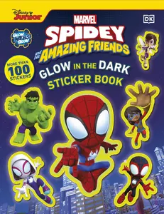 Marvel Spidey and His Amazing Friends Glow in the Dark Sticker Book: With More Than 100 Stickers -- DK - Paperback