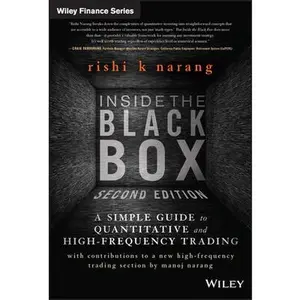USED-Inside the Black Box: A Simple Guide to Quantitative and High-Frequency Trading by Narang, Rishi K. (Hardcover)