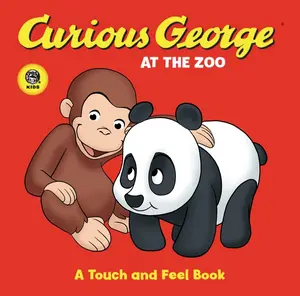 Curious George at the Zoo Touch-and-Feel Board Book (Curious George) by H. A. Rey [Board book]