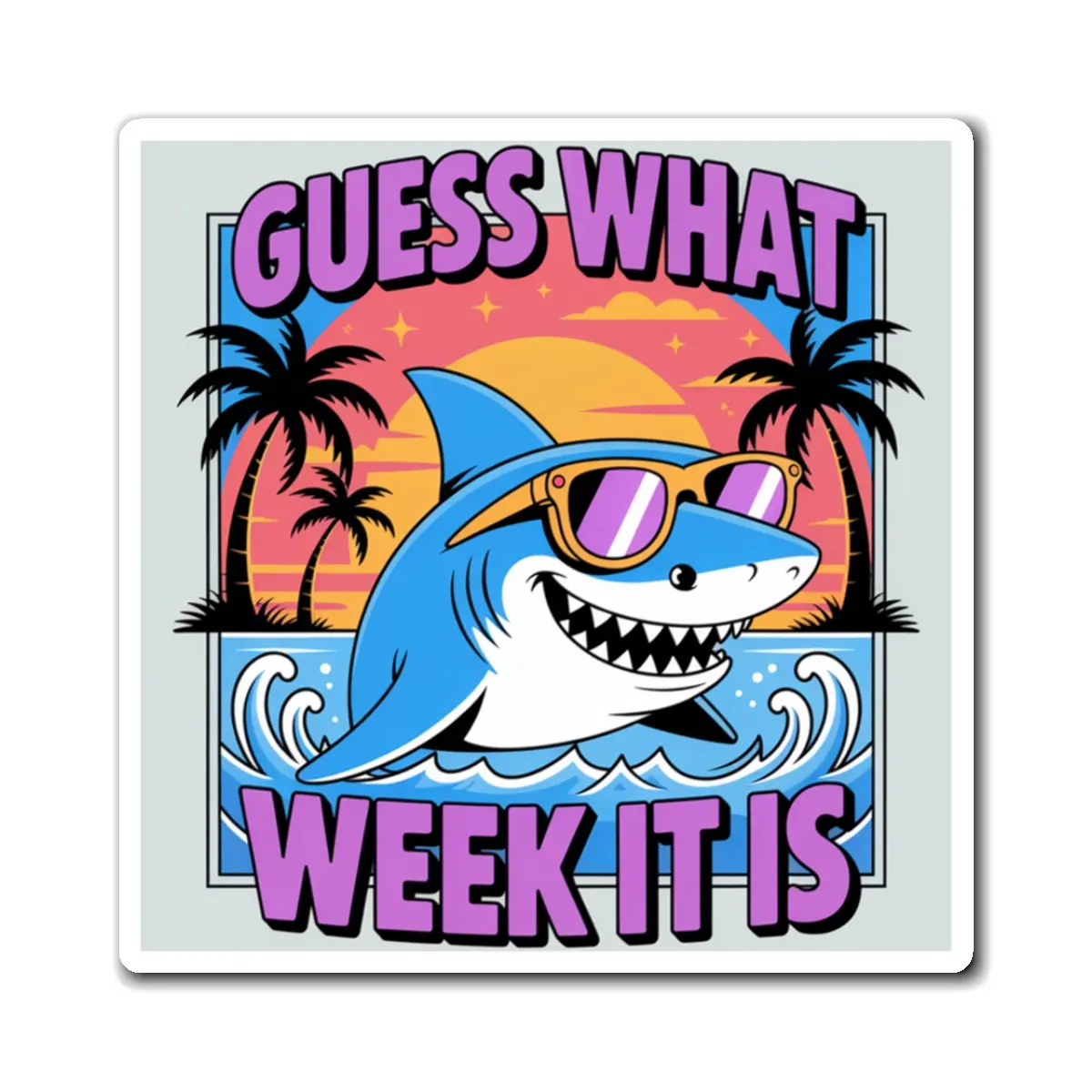 Fun Shark Magnets - Weekly Motivation Decor, Cute Fridge Magnet, Summer Vibe, Ocean Lover Gift, Beach-themed Home Decor