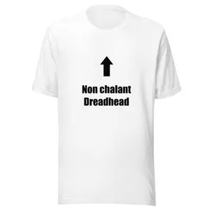 Non Chalant Dreadhead