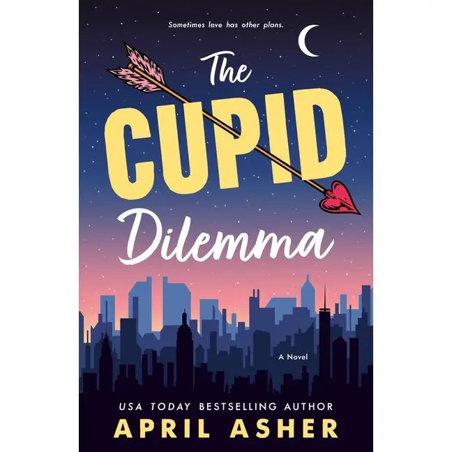 The Cupid Dilemma -- April Asher - Paperback