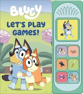 Bluey: Let's Play Games! Sound Book [With Battery] -- Pi Kids - Board Book