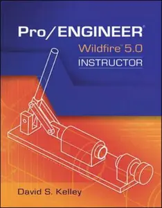USED-Pro Engineer-Wildfire 5.0 Instructor by David Kelley (Paperback)