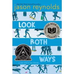 LOOK BOTH WAYS: A TALE TOLD IN TEN BLOCKS [Hardcover]