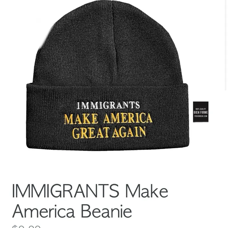 IMMIGRANTS Make America Great Again Beanie MAGA hat cap