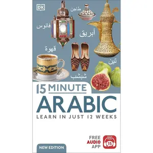 USED-15 Minute Arabic: Learn in Just 12 Weeks (DK 15-Minute Language Learning) by Dk (Paperback)